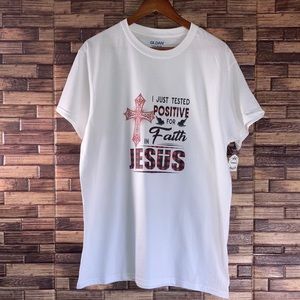 NWT Women’s Large Gildan White Graphic T Shirt “I Tested Positive For Jesus”